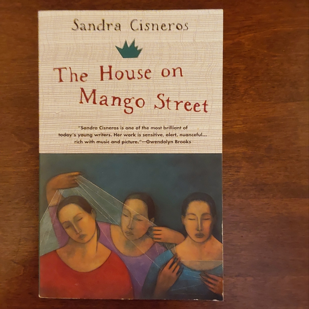 The House on Mango Street By Sandra Cisneros